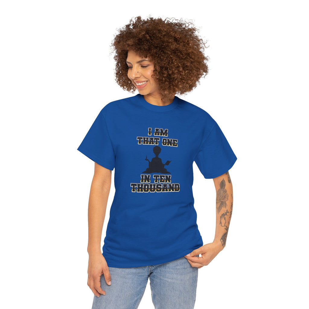 I Am That One in Ten Thousand – Yoga & Spiritual Woman Tee
