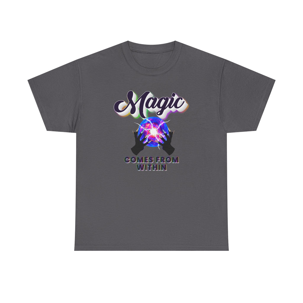 ✨🔮 The Magic Comes From Within™ Tee — Empowered Goddess Energy Shirt 👑💫