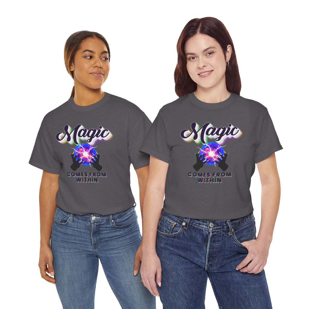 ✨🔮 The Magic Comes From Within™ Tee — Empowered Goddess Energy Shirt 👑💫