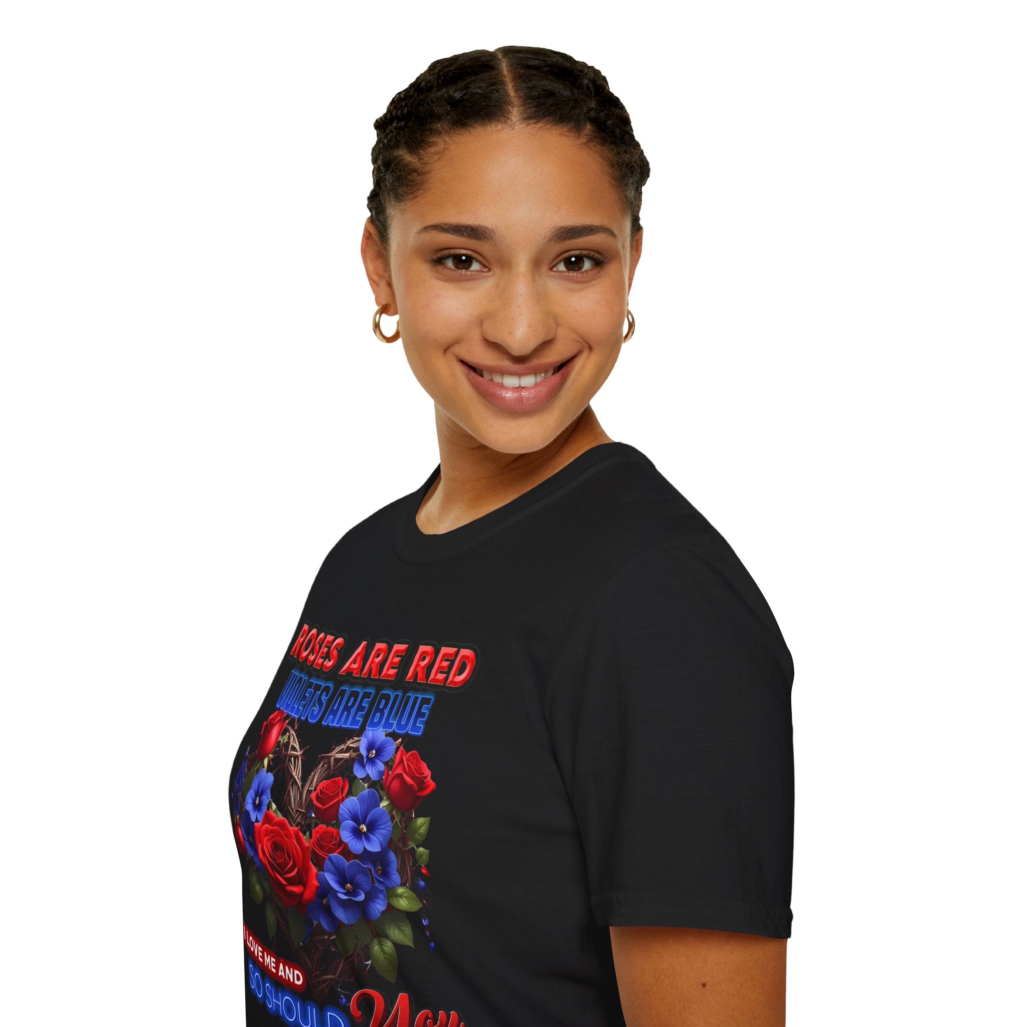 Roses Are Red Violets Are Blue Floral Heart T-Shirt — "Love Me and So Should You" Valentine Tee
