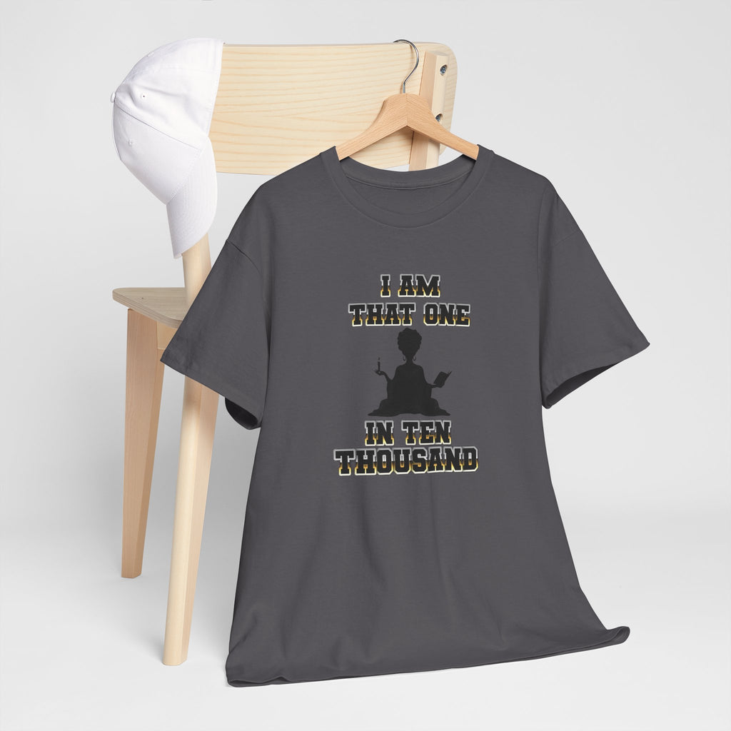 I Am That One in Ten Thousand – Yoga & Spiritual Woman Tee