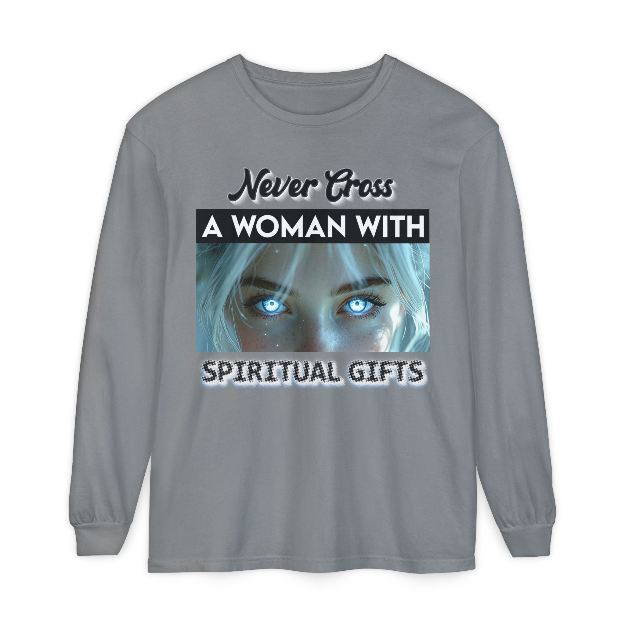 🔮👑 Never Cross a Woman With Spiritual Gifts™ — Mystic Power Long Sleeve Tee ✨🖤🔥
