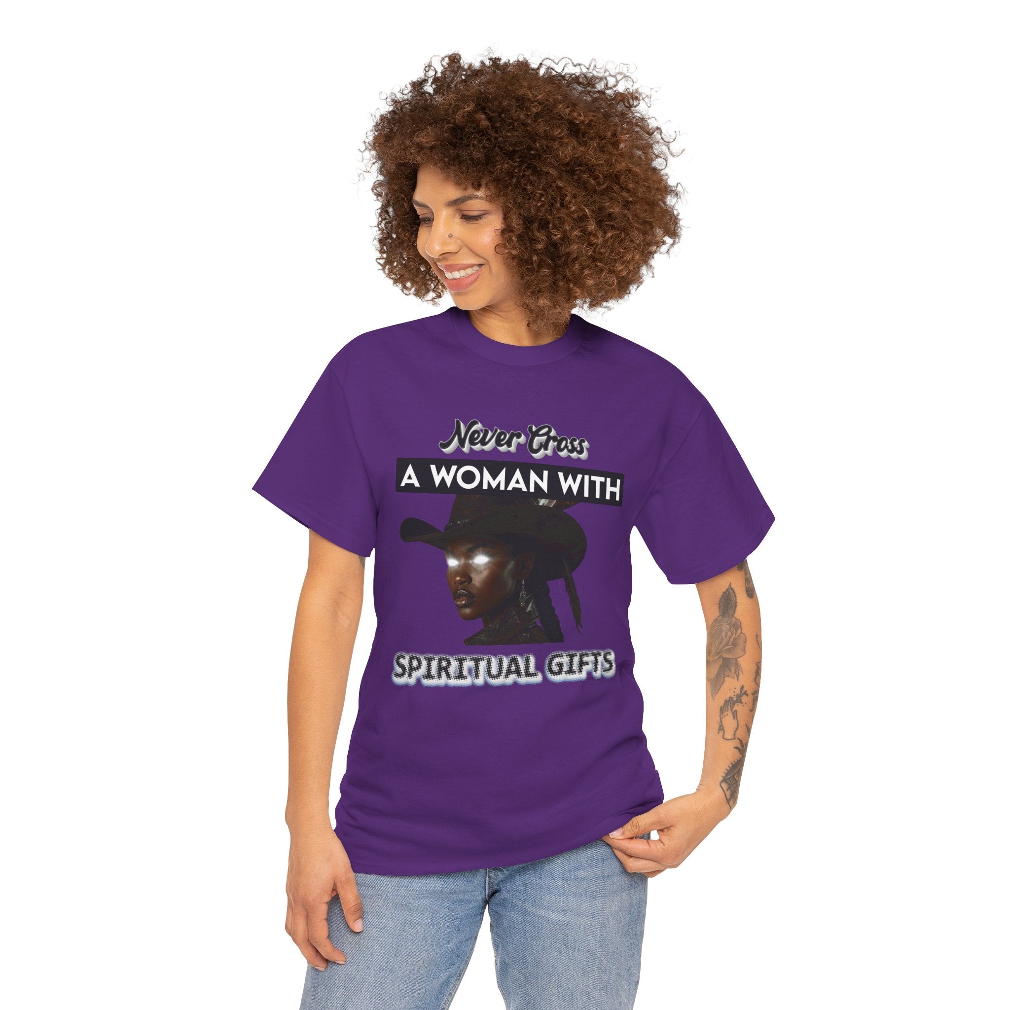 Never Cross a Woman With Spiritual Gifts™ Tee  Divine Feminine Power