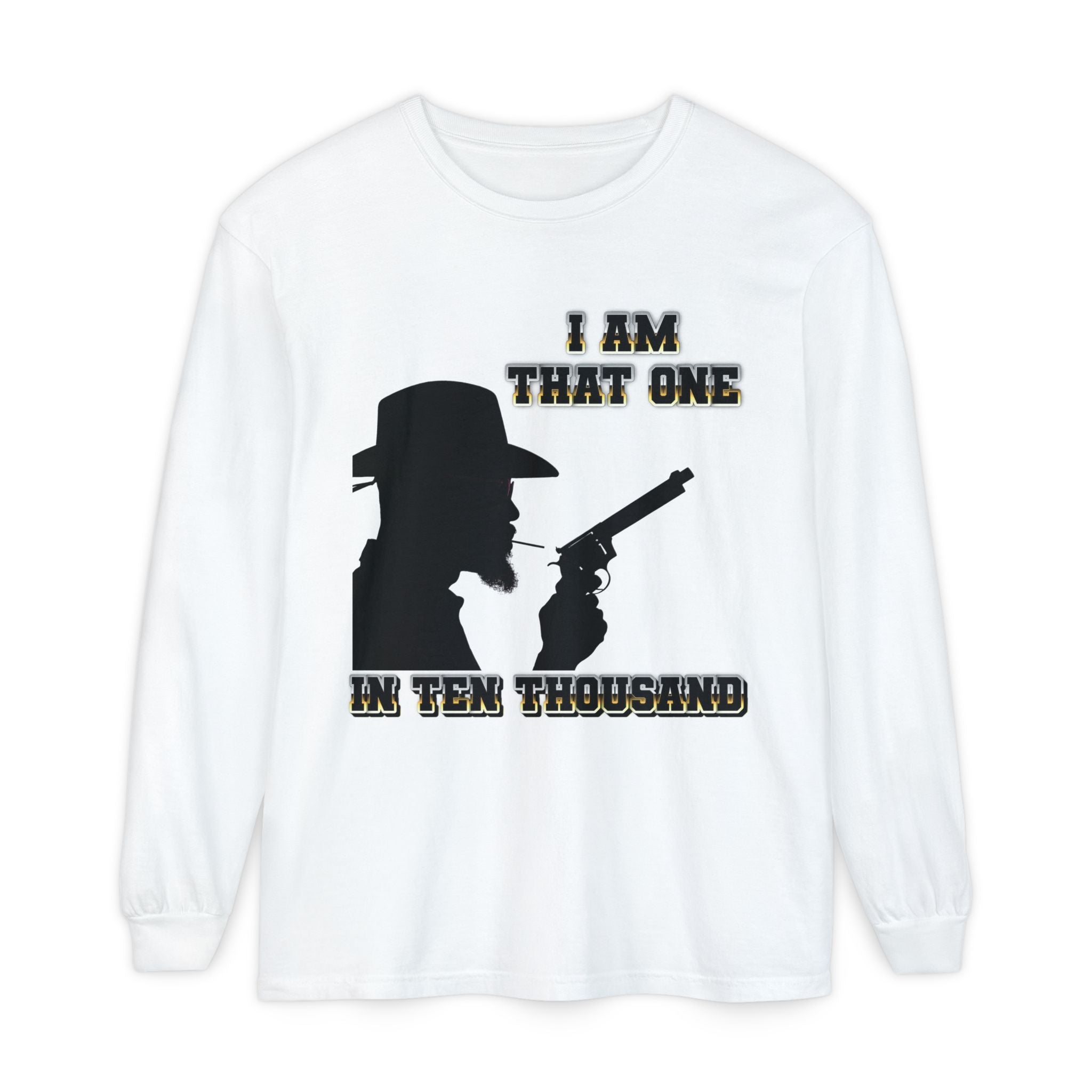 Western Cowboy Long Sleeve T-Shirt — "I Am That One In Ten Thousand" Silhouette