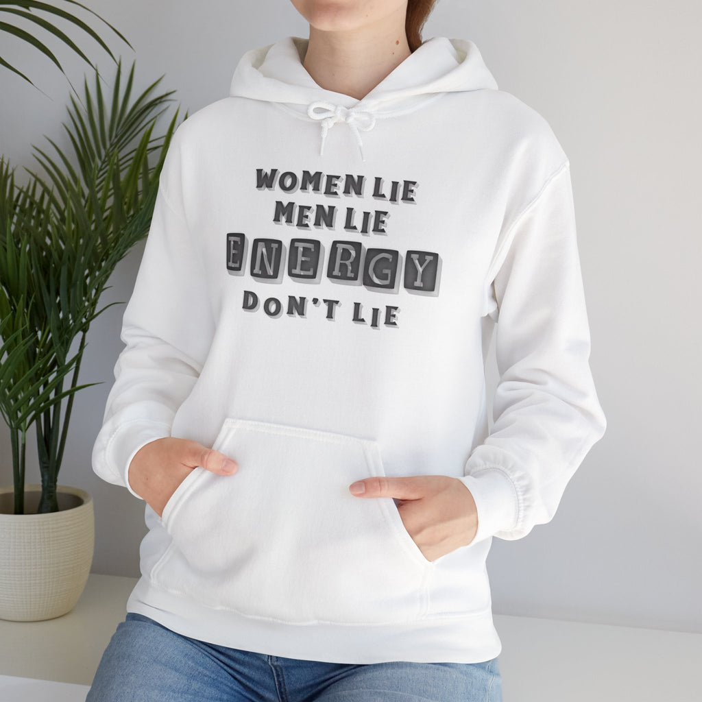Energy Don’t Lie™ Hoodie — Truth Over Talk Statement Pullover  Spiritual + Street