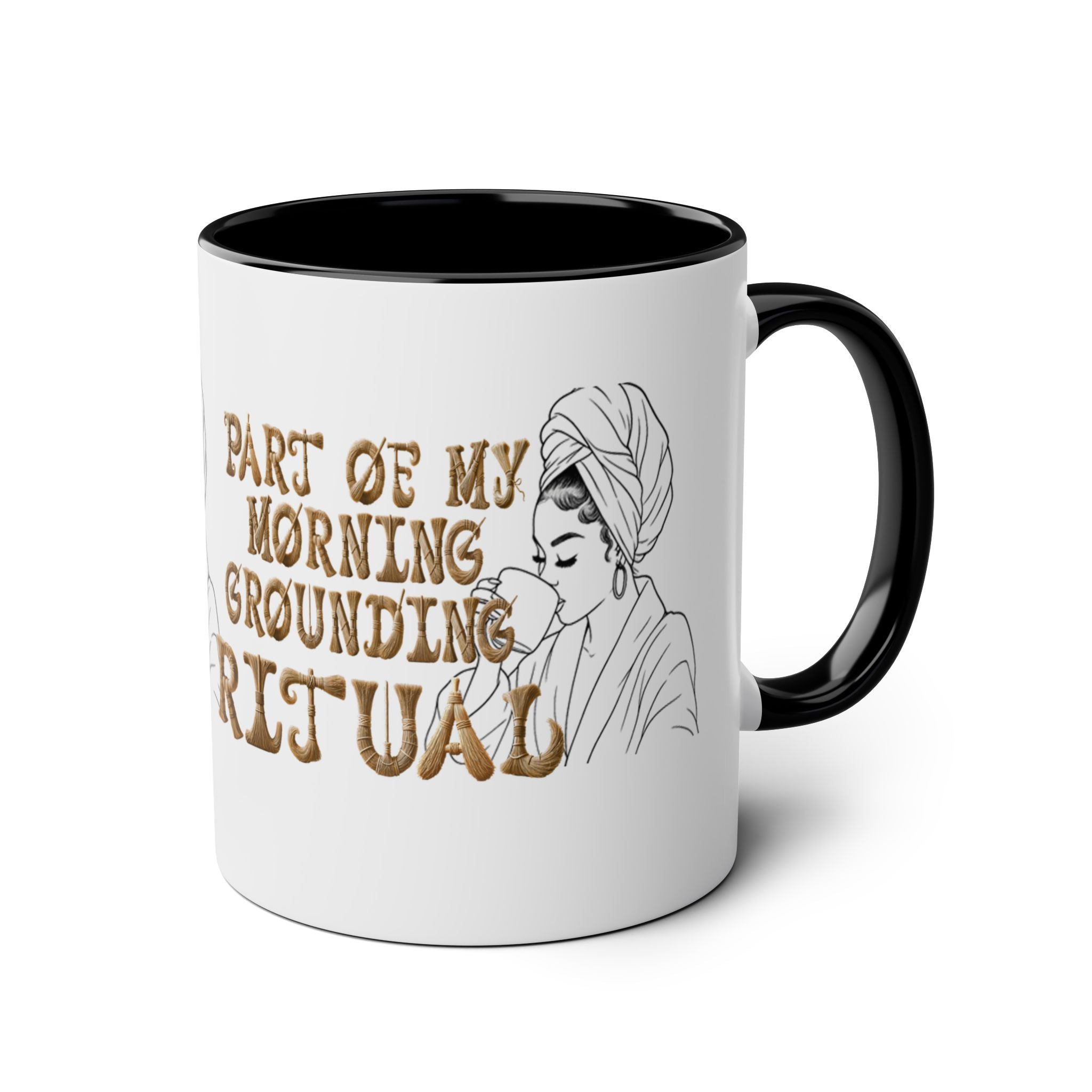Part of My Morning Grounding Ritual – Spiritual Affirmation Coffee Mug