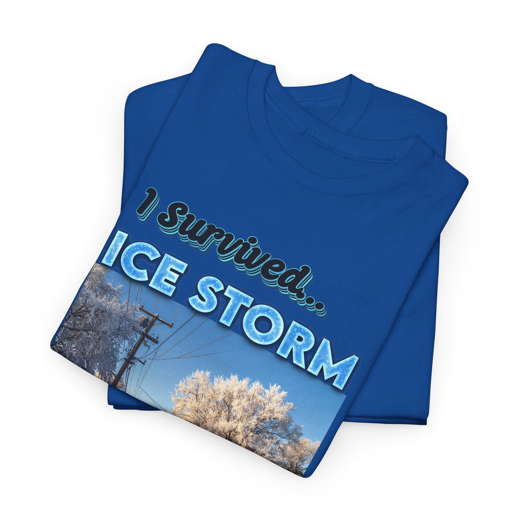 Ice Storm 2026 Souvenir T-Shirt — "I Survived" Winter Storm Photo Tee