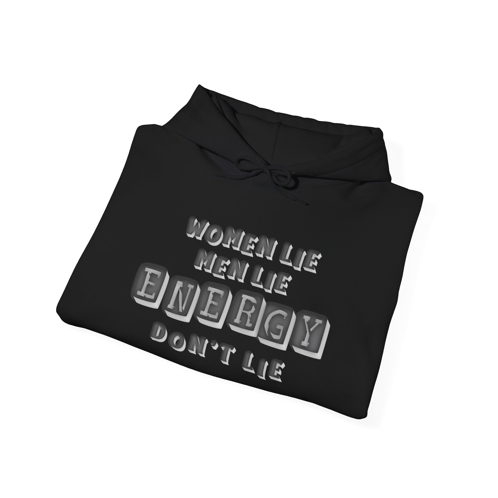 Energy Don’t Lie™ Hoodie — Truth Over Talk Statement Pullover  Spiritual + Street