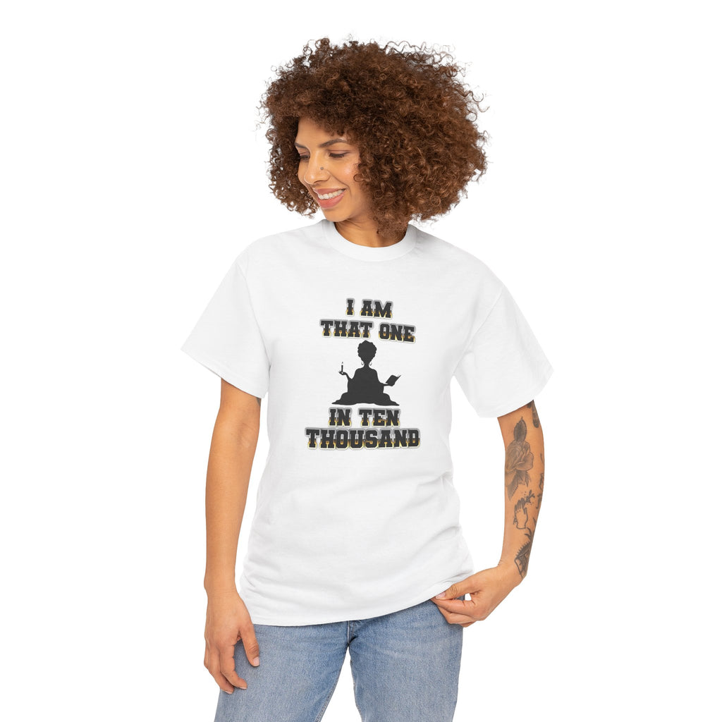I Am That One in Ten Thousand – Yoga & Spiritual Woman Tee