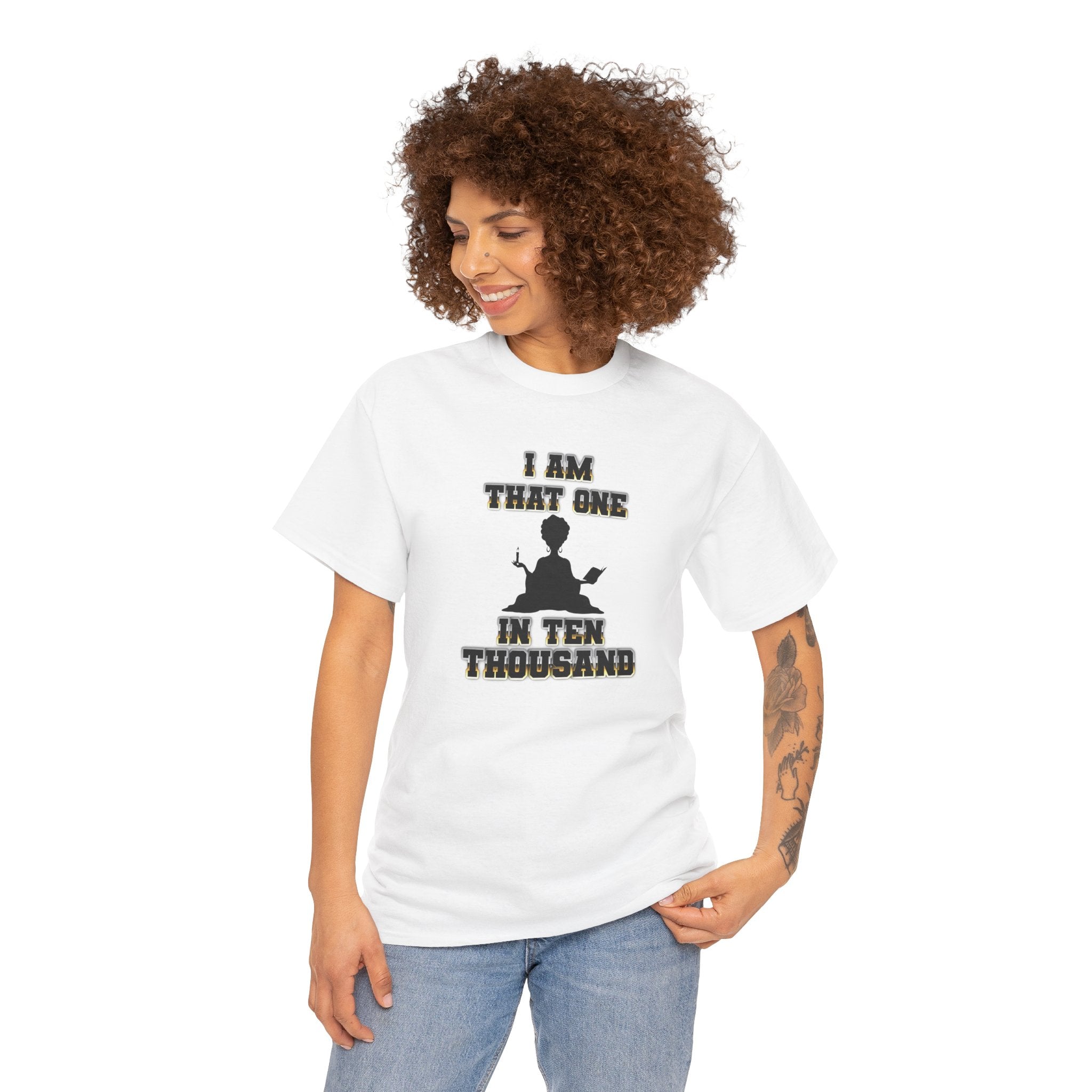 I Am That One in Ten Thousand – Yoga & Spiritual Woman Tee