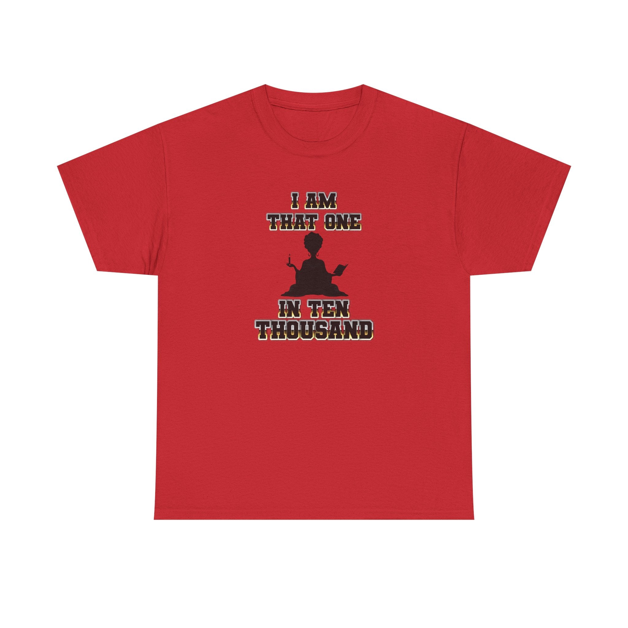I Am That One in Ten Thousand – Yoga & Spiritual Woman Tee