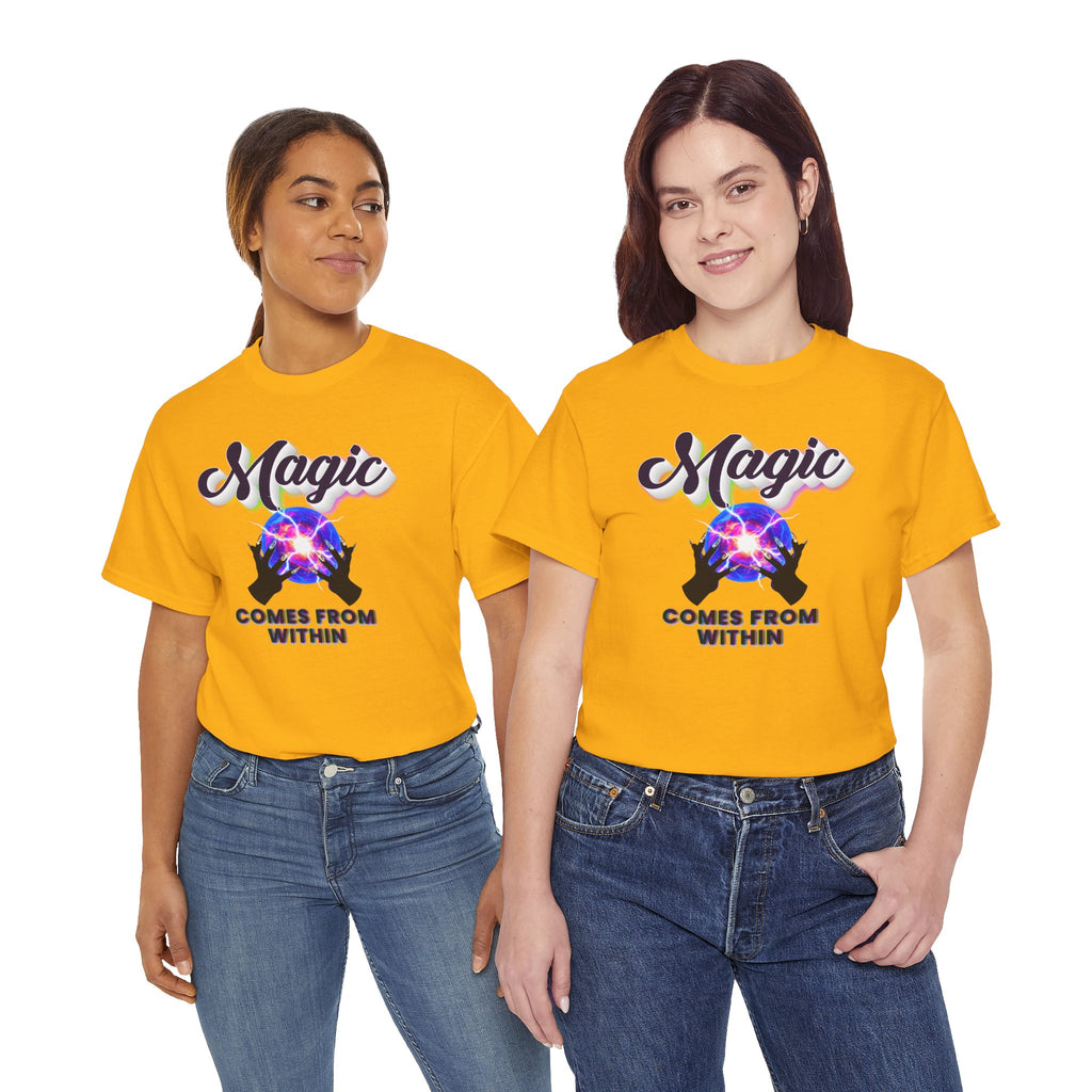 ✨🔮 The Magic Comes From Within™ Tee — Empowered Goddess Energy Shirt 👑💫
