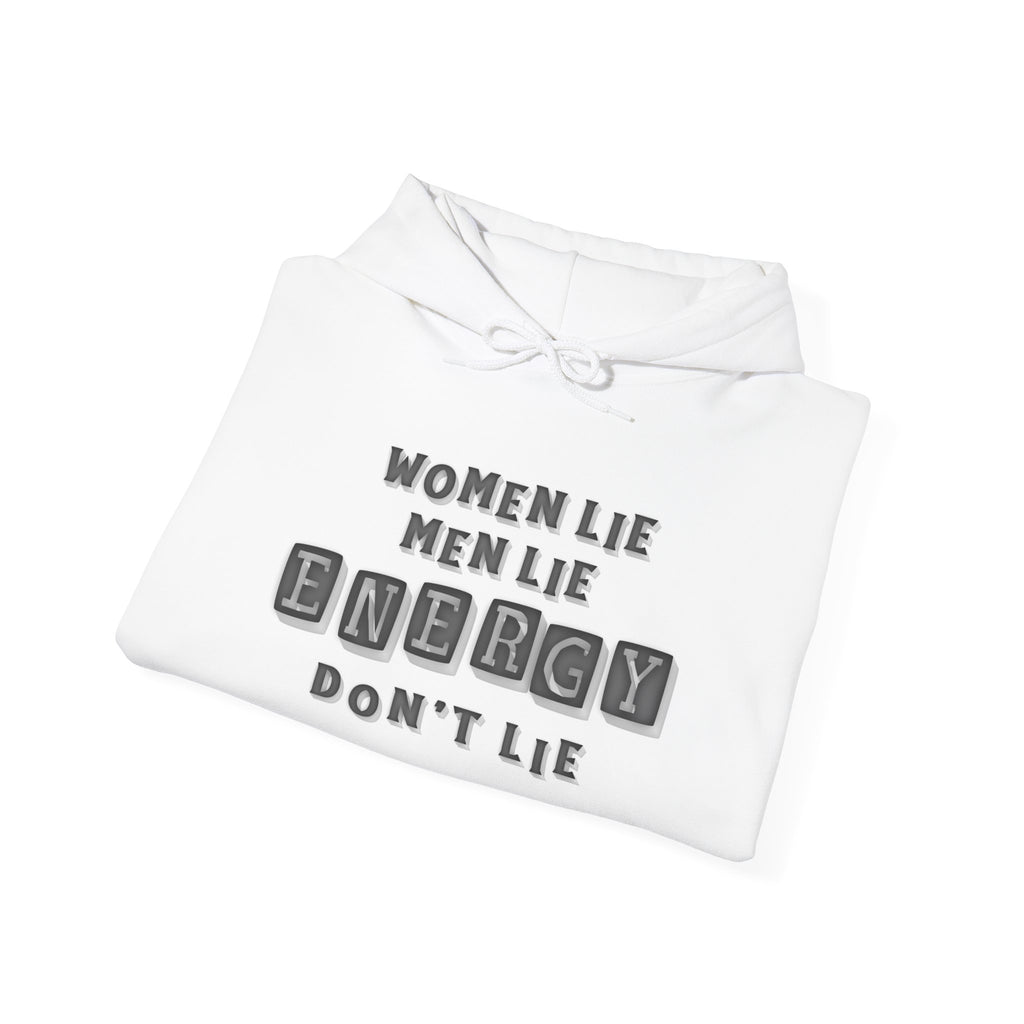Energy Don’t Lie™ Hoodie — Truth Over Talk Statement Pullover  Spiritual + Street