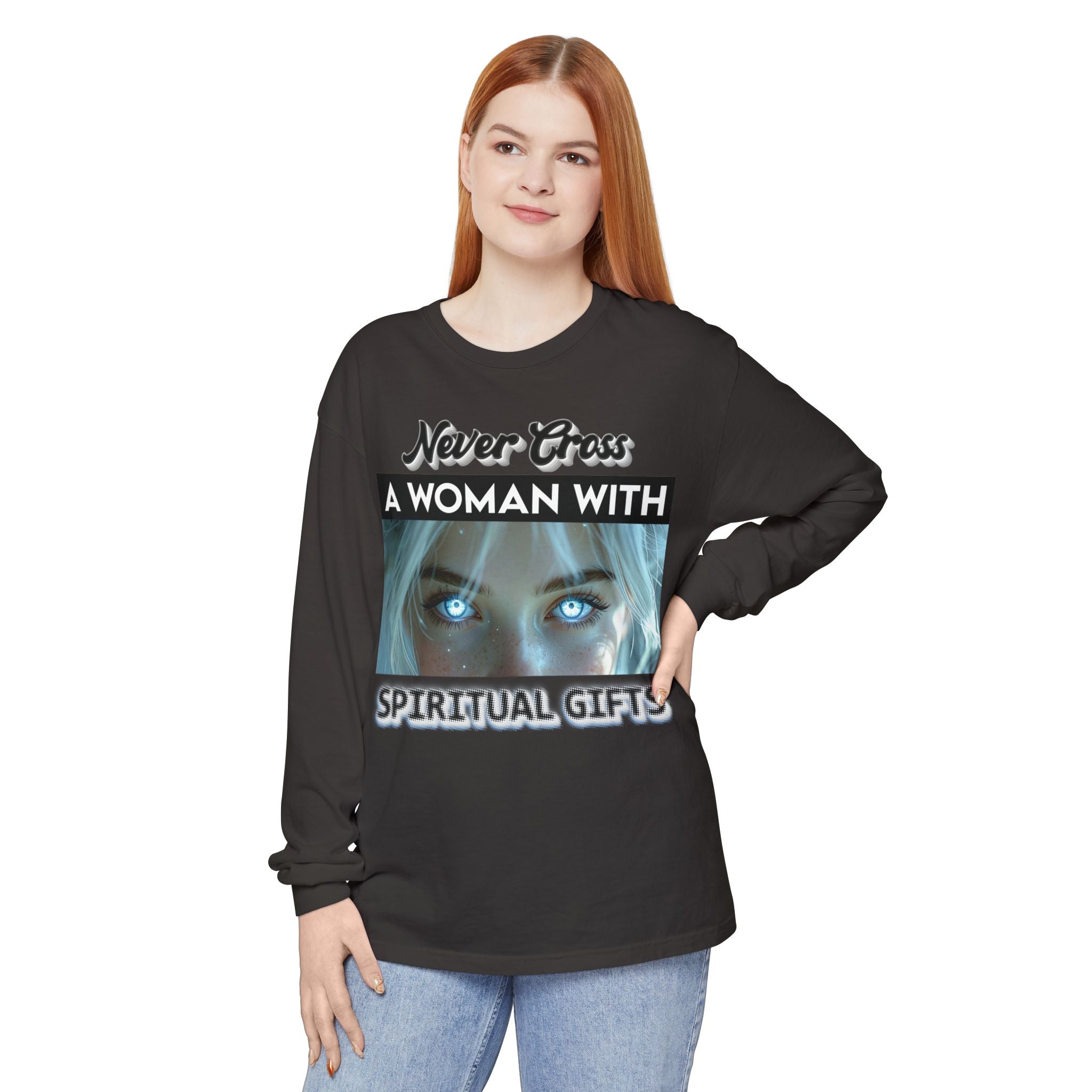 🔮👑 Never Cross a Woman With Spiritual Gifts™ — Mystic Power Long Sleeve Tee ✨🖤🔥