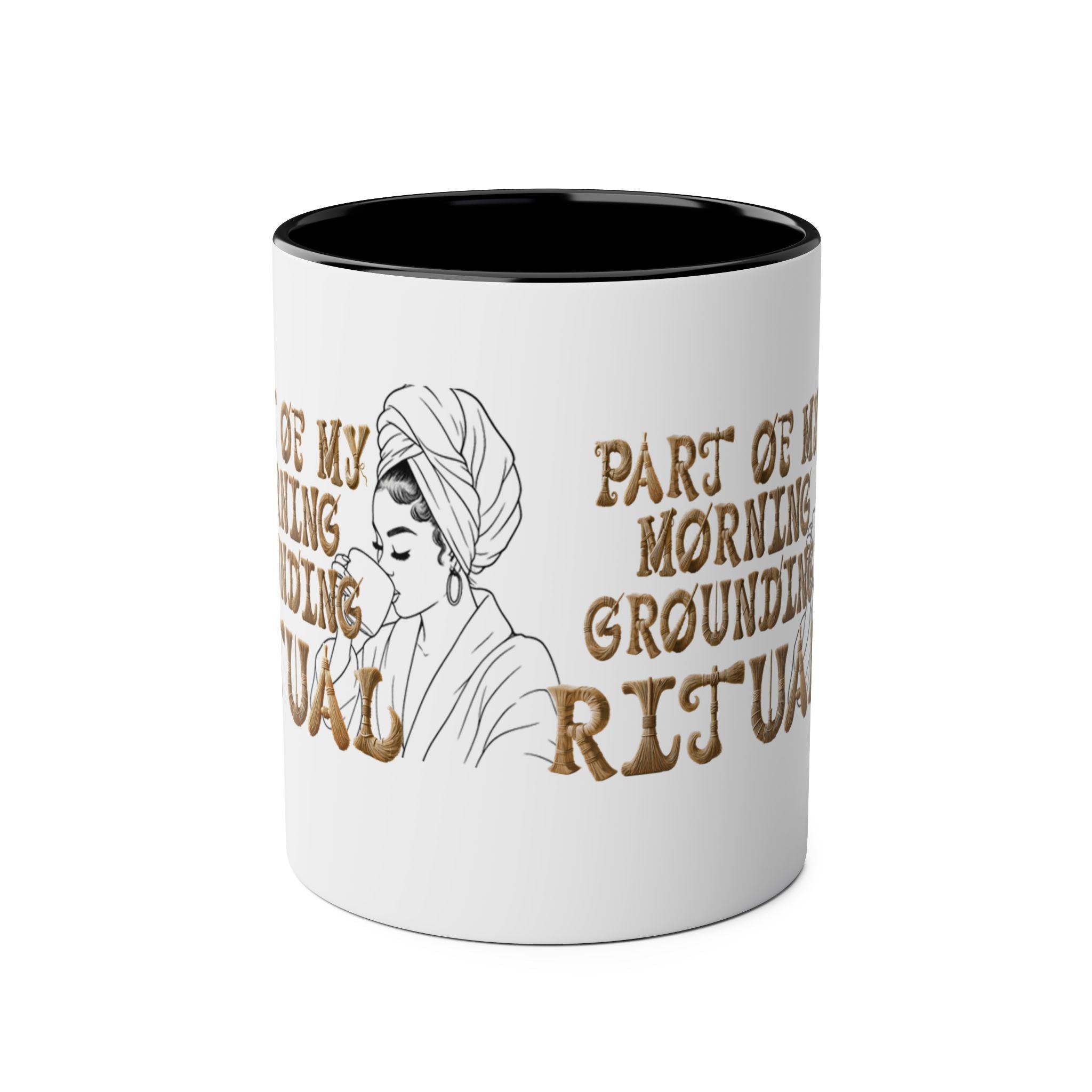 Part of My Morning Grounding Ritual – Spiritual Affirmation Coffee Mug