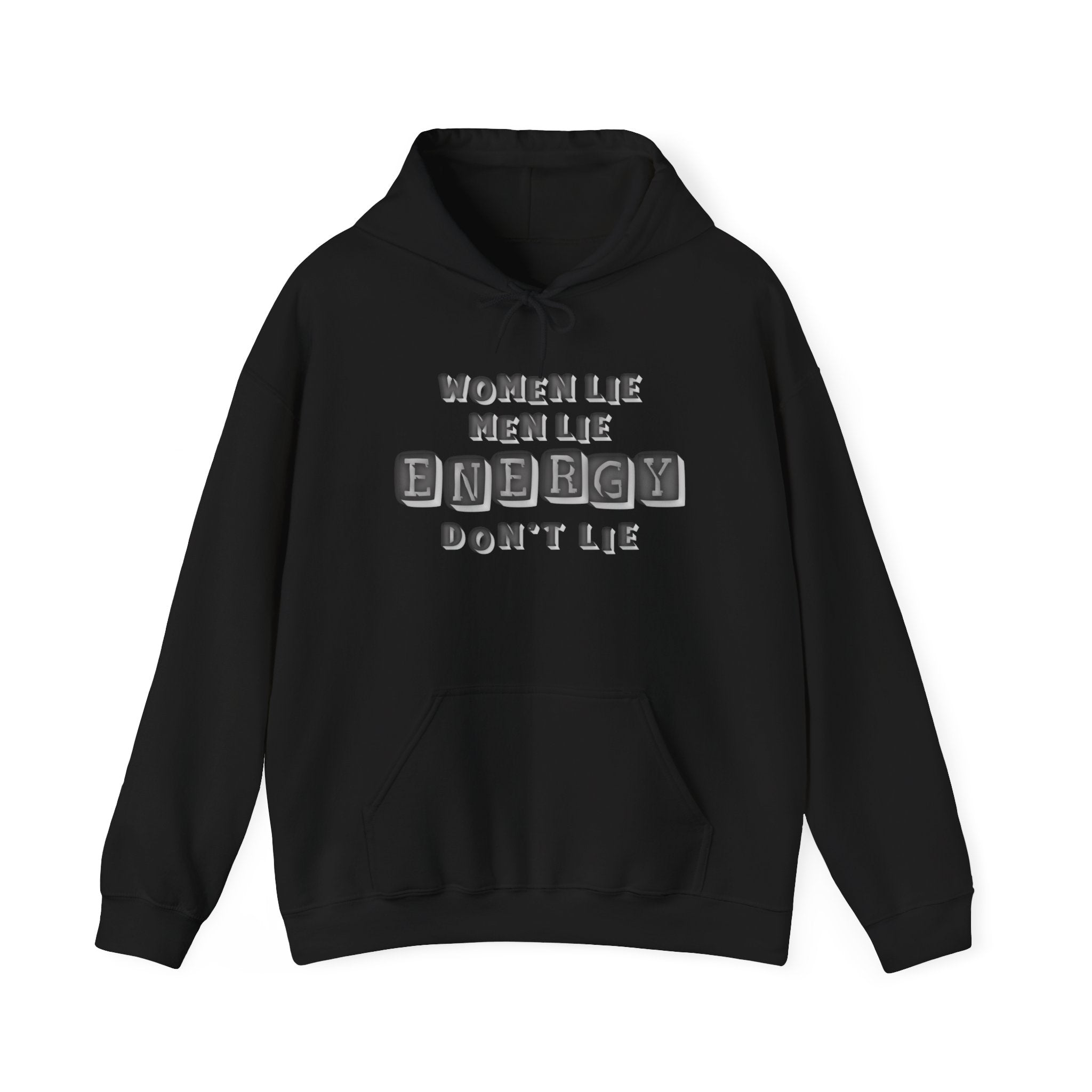 Energy Don’t Lie™ Hoodie — Truth Over Talk Statement Pullover  Spiritual + Street