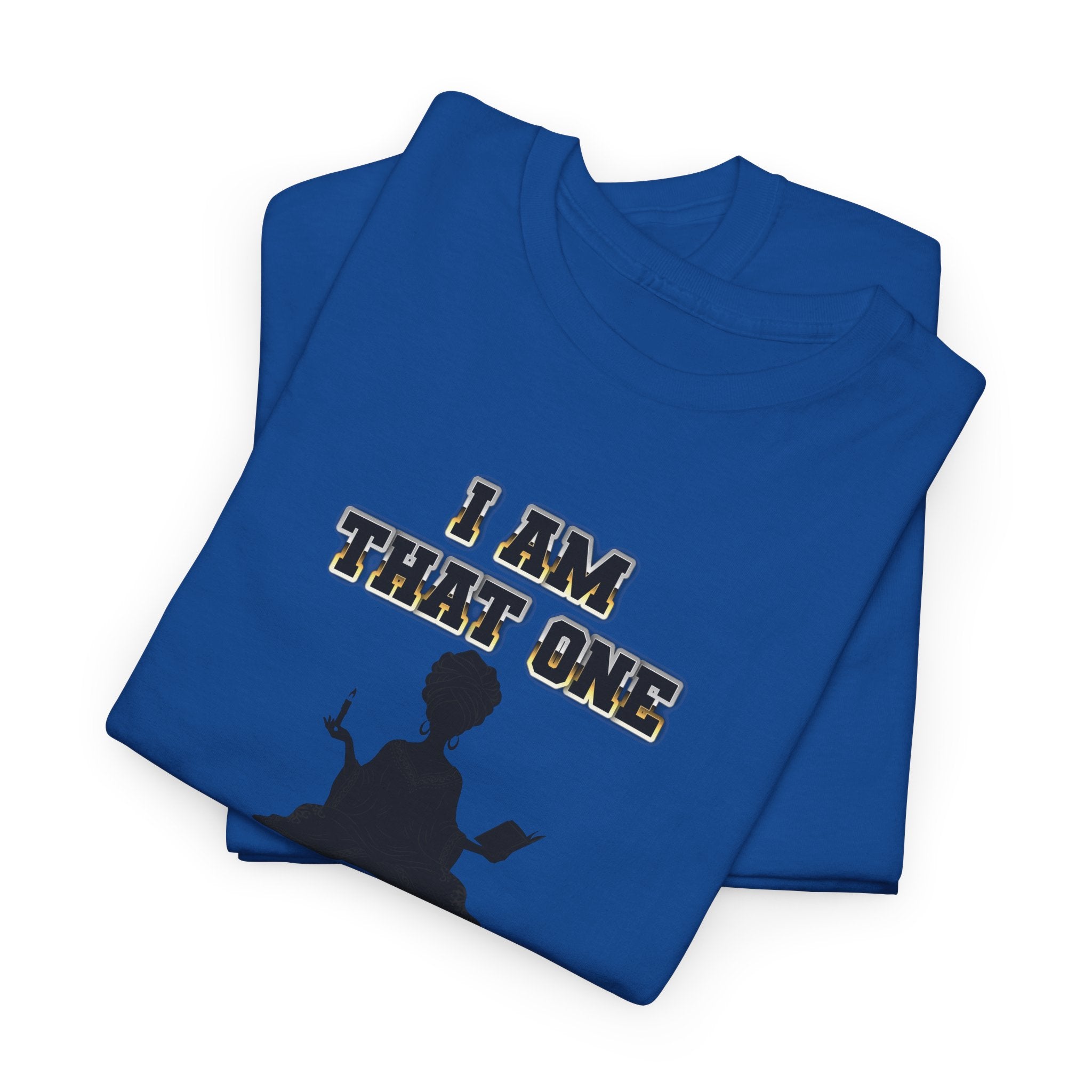 I Am That One in Ten Thousand – Yoga & Spiritual Woman Tee