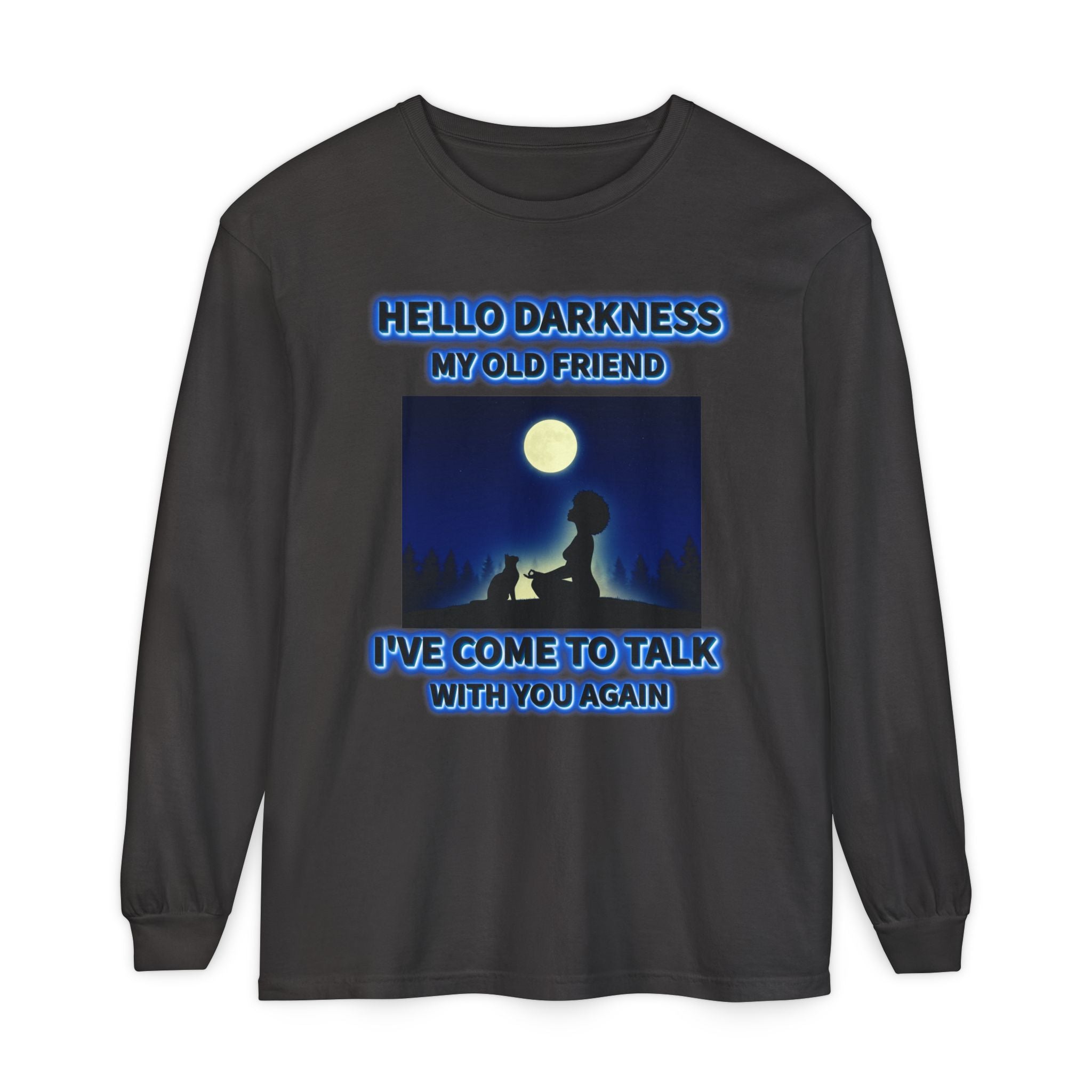 🌙🖤 Hello Darkness, My Old Friend™ — Moonlit Soul Long Sleeve Tee ✨🌌