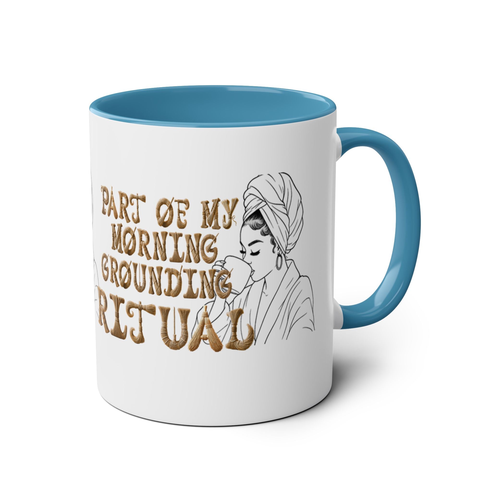 Part of My Morning Grounding Ritual – Spiritual Affirmation Coffee Mug