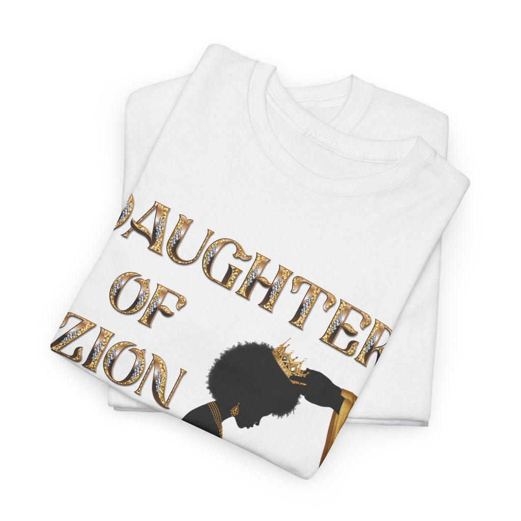 Daughter of Zion Tee — Inspirational Faith Graphic T‑Shirt for Girls & Women