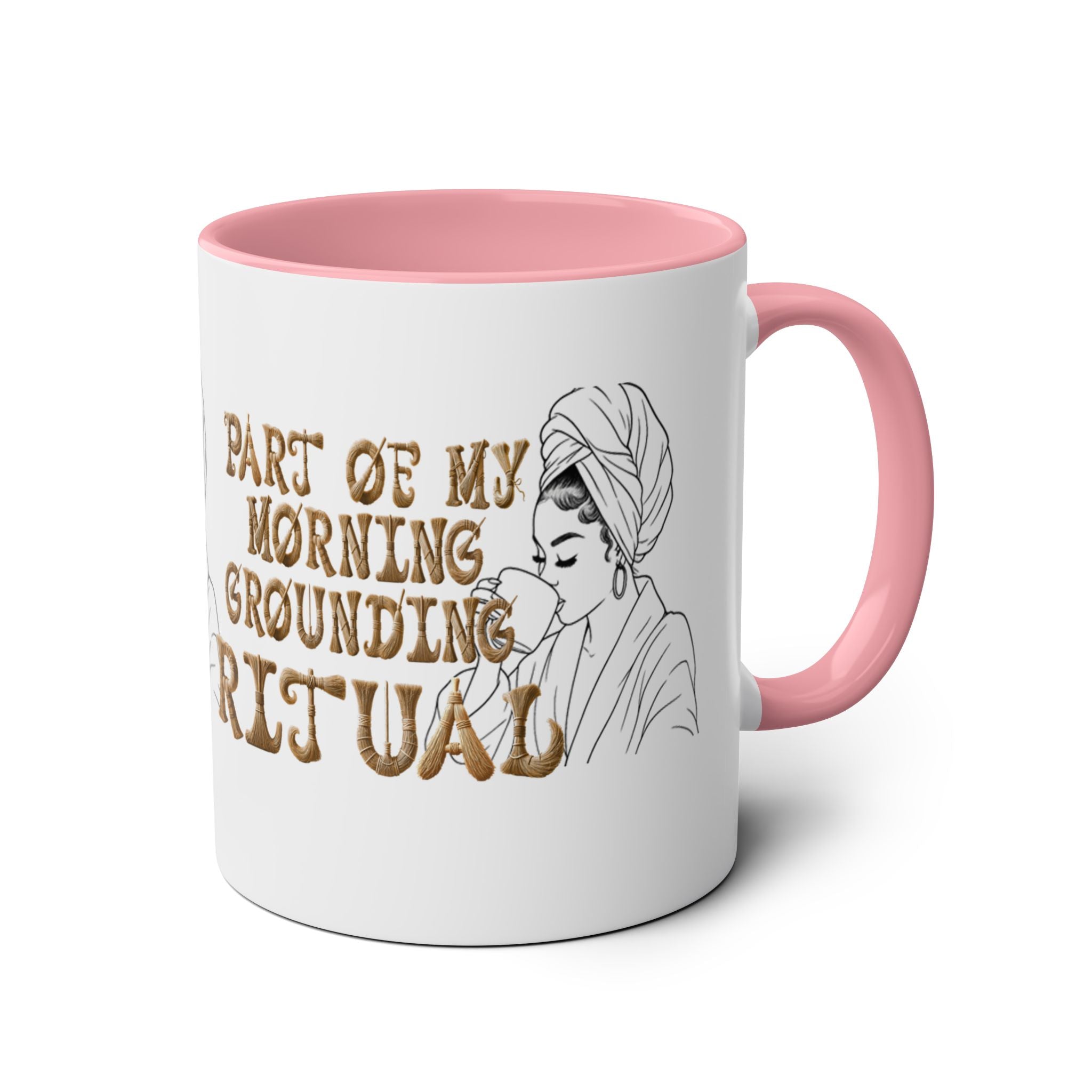 Part of My Morning Grounding Ritual – Spiritual Affirmation Coffee Mug