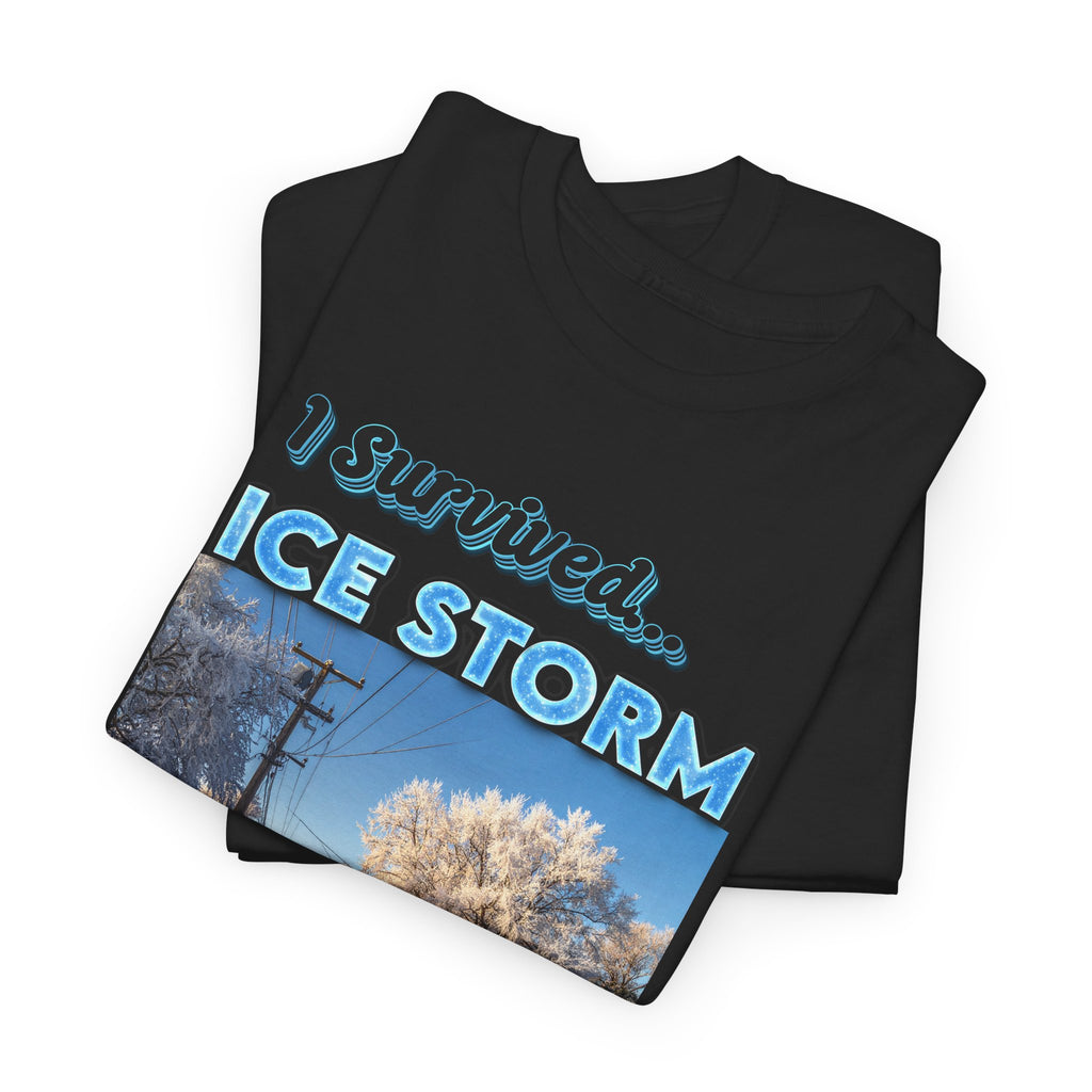 Ice Storm 2026 Souvenir T-Shirt — "I Survived" Winter Storm Photo Tee