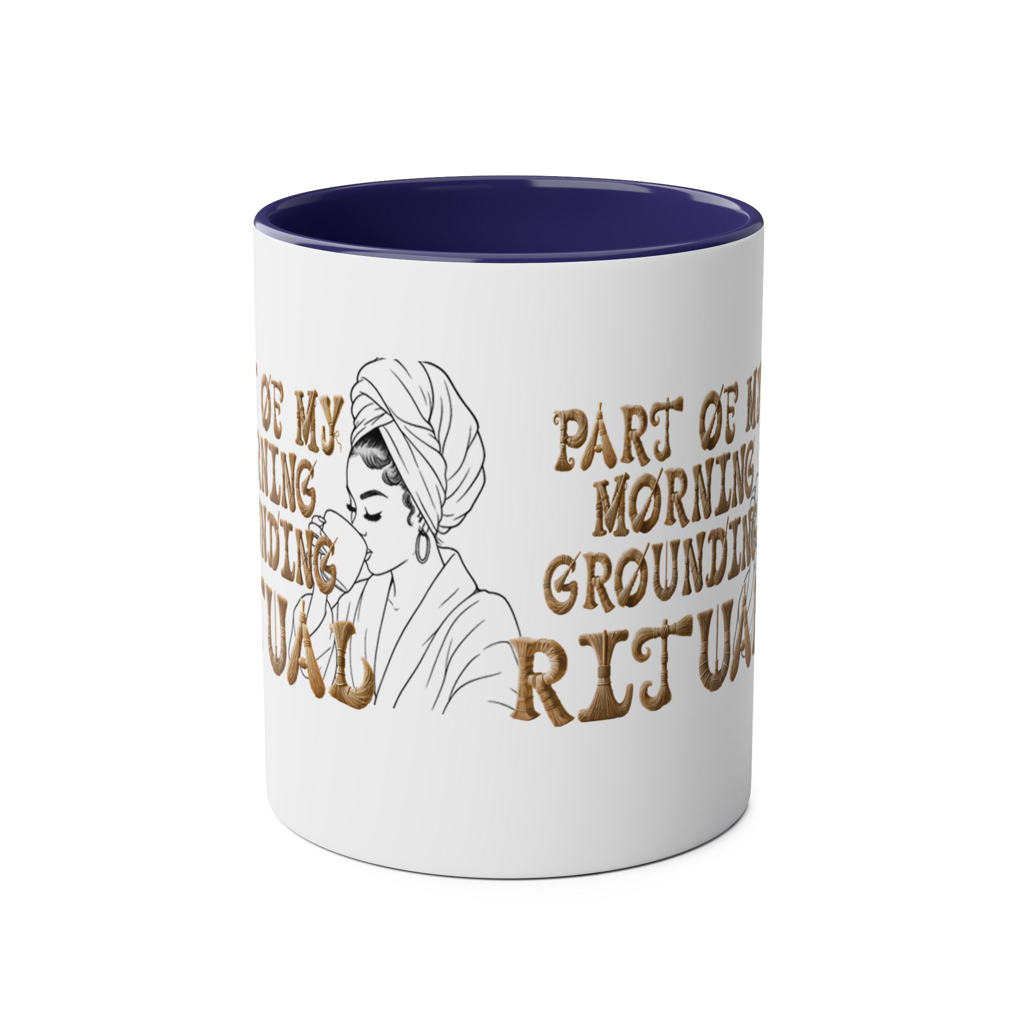Part of My Morning Grounding Ritual – Spiritual Affirmation Coffee Mug