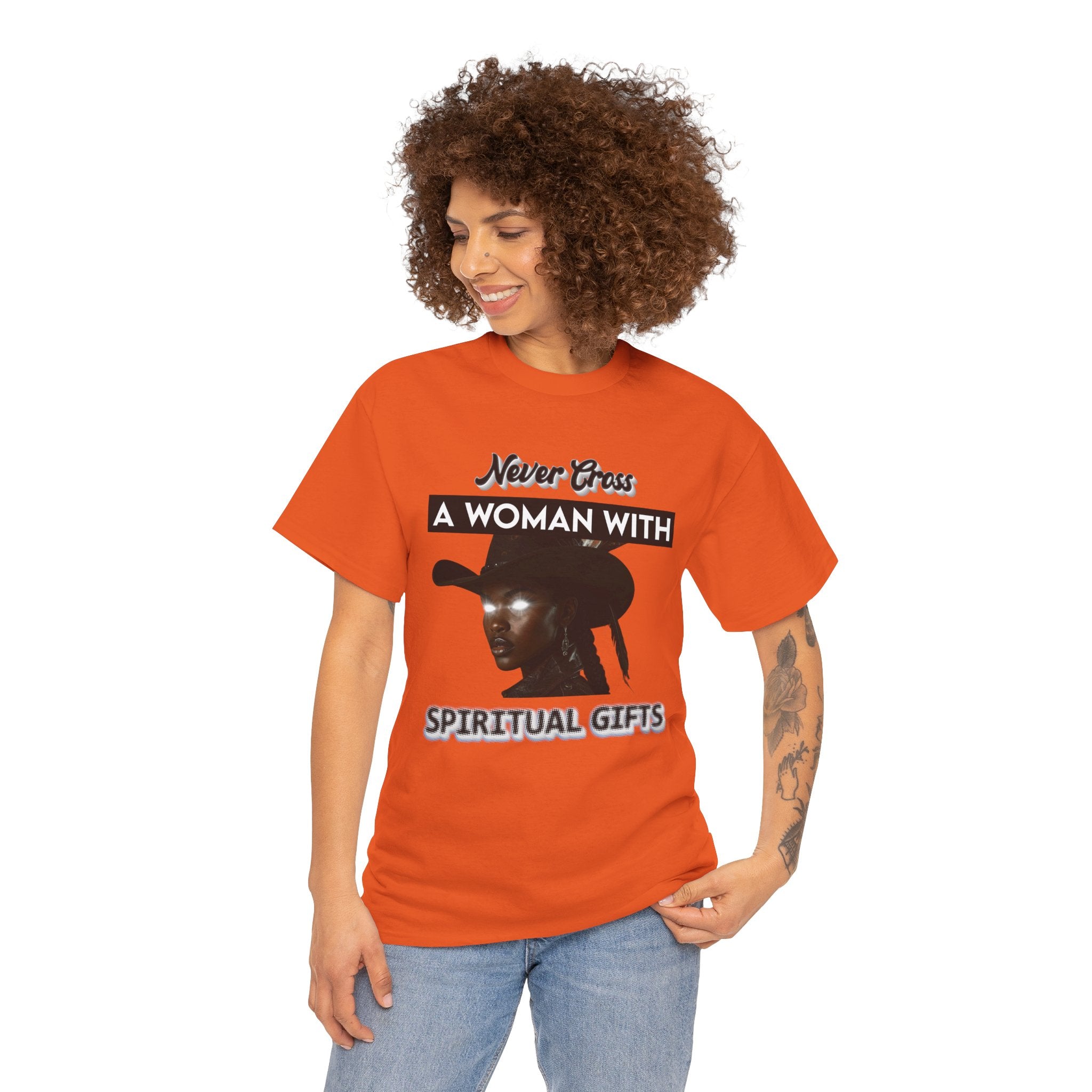Never Cross a Woman With Spiritual Gifts™ Tee  Divine Feminine Power