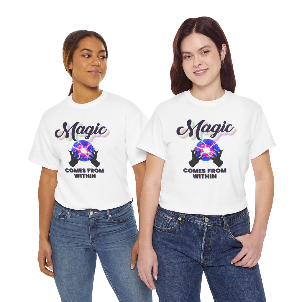 ✨🔮 The Magic Comes From Within™ Tee — Empowered Goddess Energy Shirt 👑💫