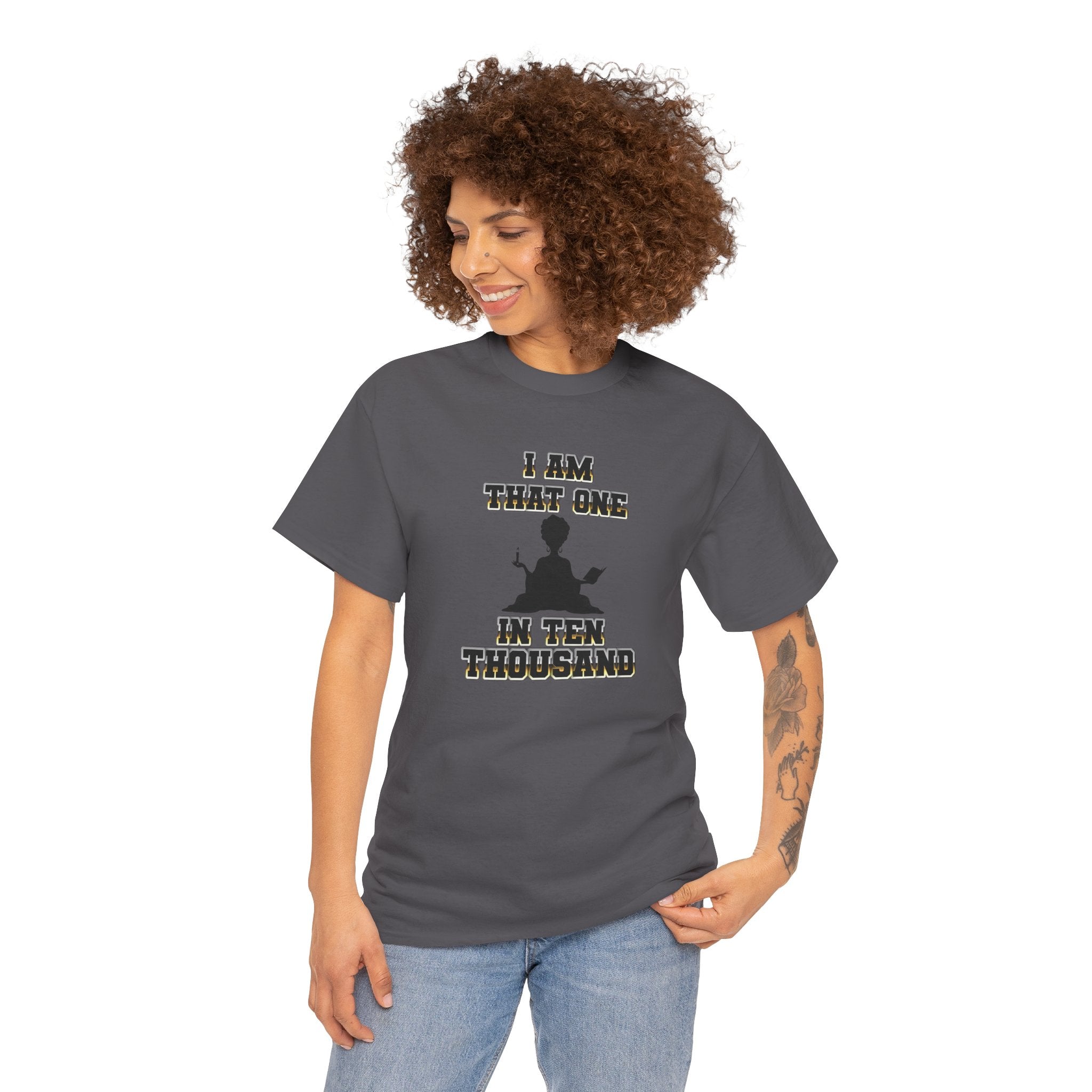 I Am That One in Ten Thousand – Yoga & Spiritual Woman Tee