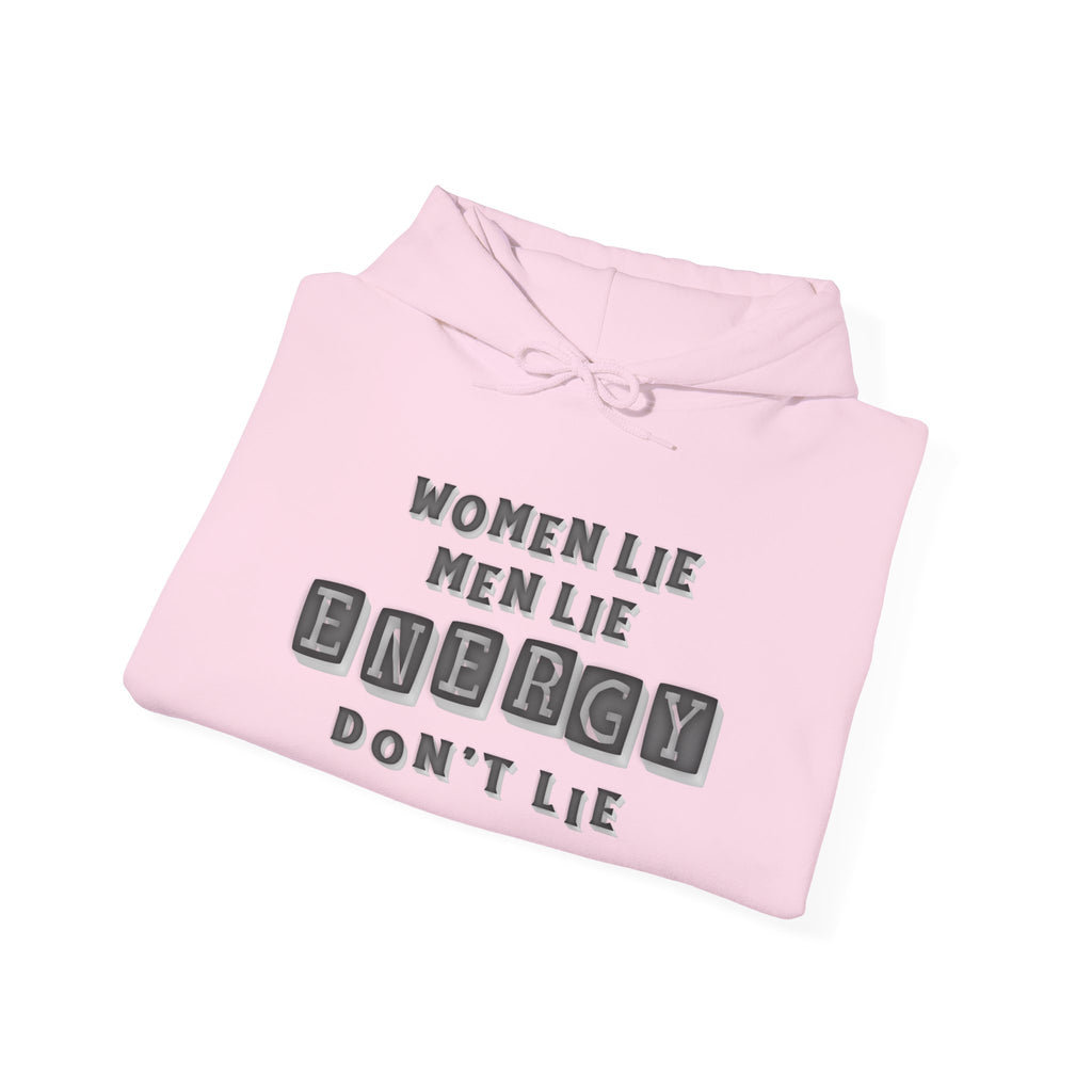 Energy Don’t Lie™ Hoodie — Truth Over Talk Statement Pullover  Spiritual + Street