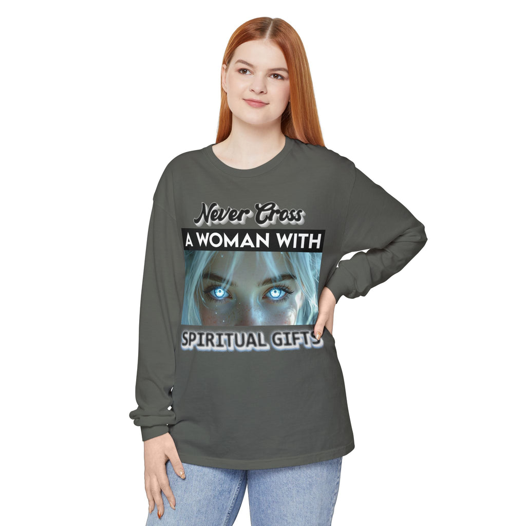 🔮👑 Never Cross a Woman With Spiritual Gifts™ — Mystic Power Long Sleeve Tee ✨🖤🔥