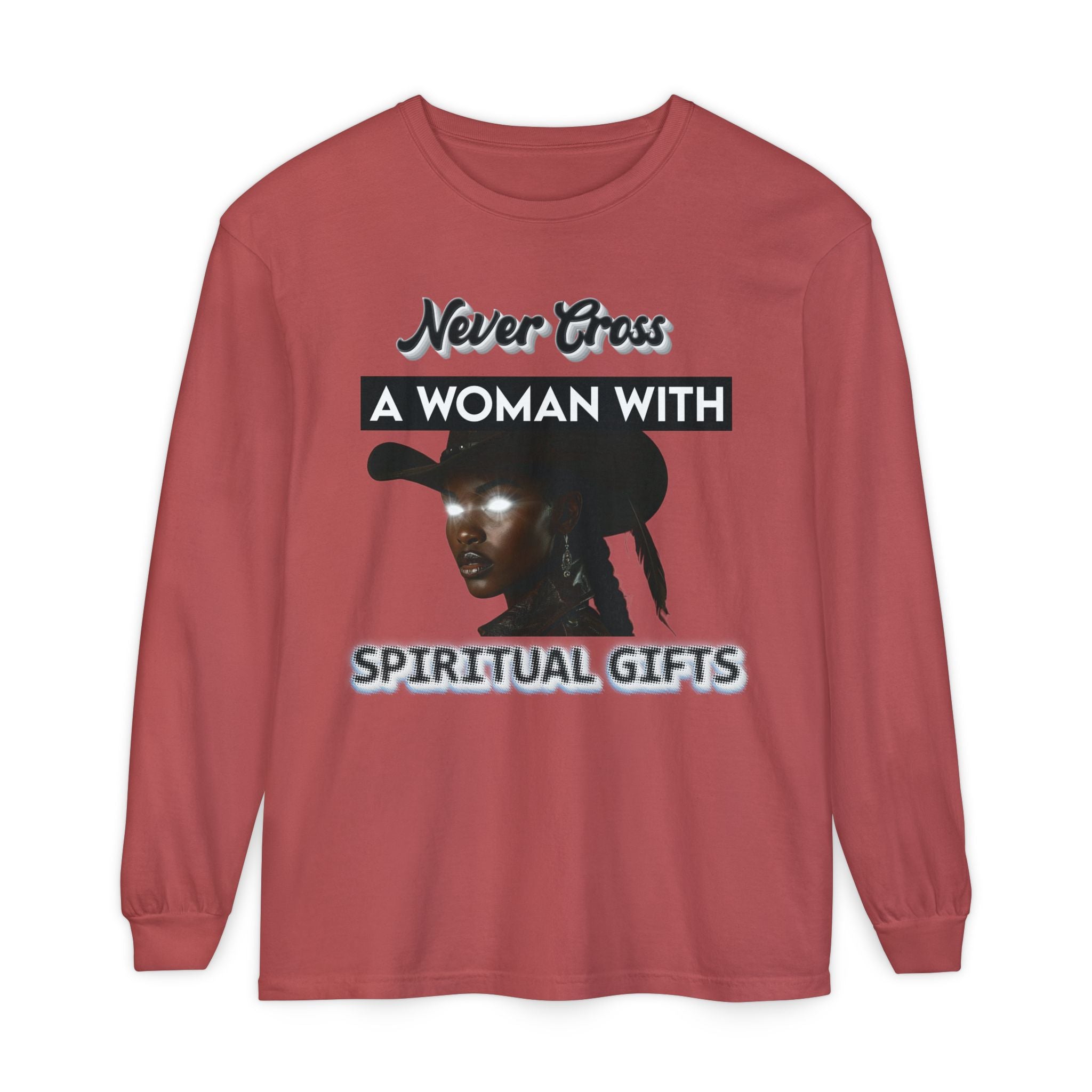 Never Cross a Woman With Spiritual Gifts™ Long Sleeve Tee  Mystic Authority