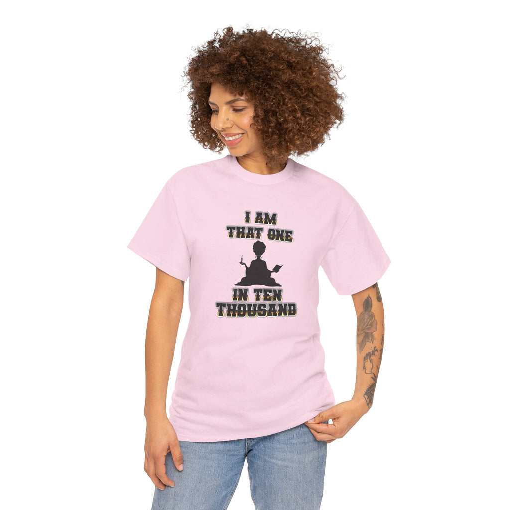 I Am That One in Ten Thousand – Yoga & Spiritual Woman Tee