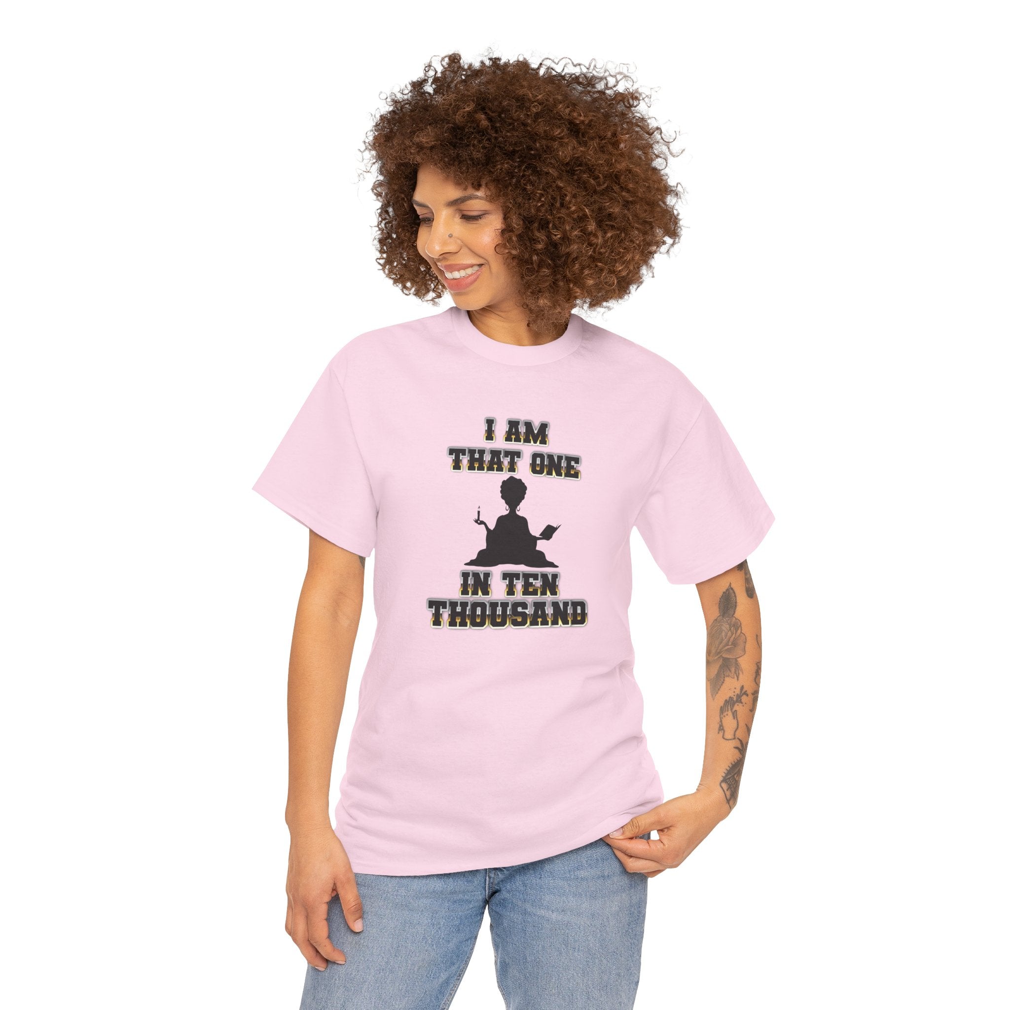 I Am That One in Ten Thousand – Yoga & Spiritual Woman Tee