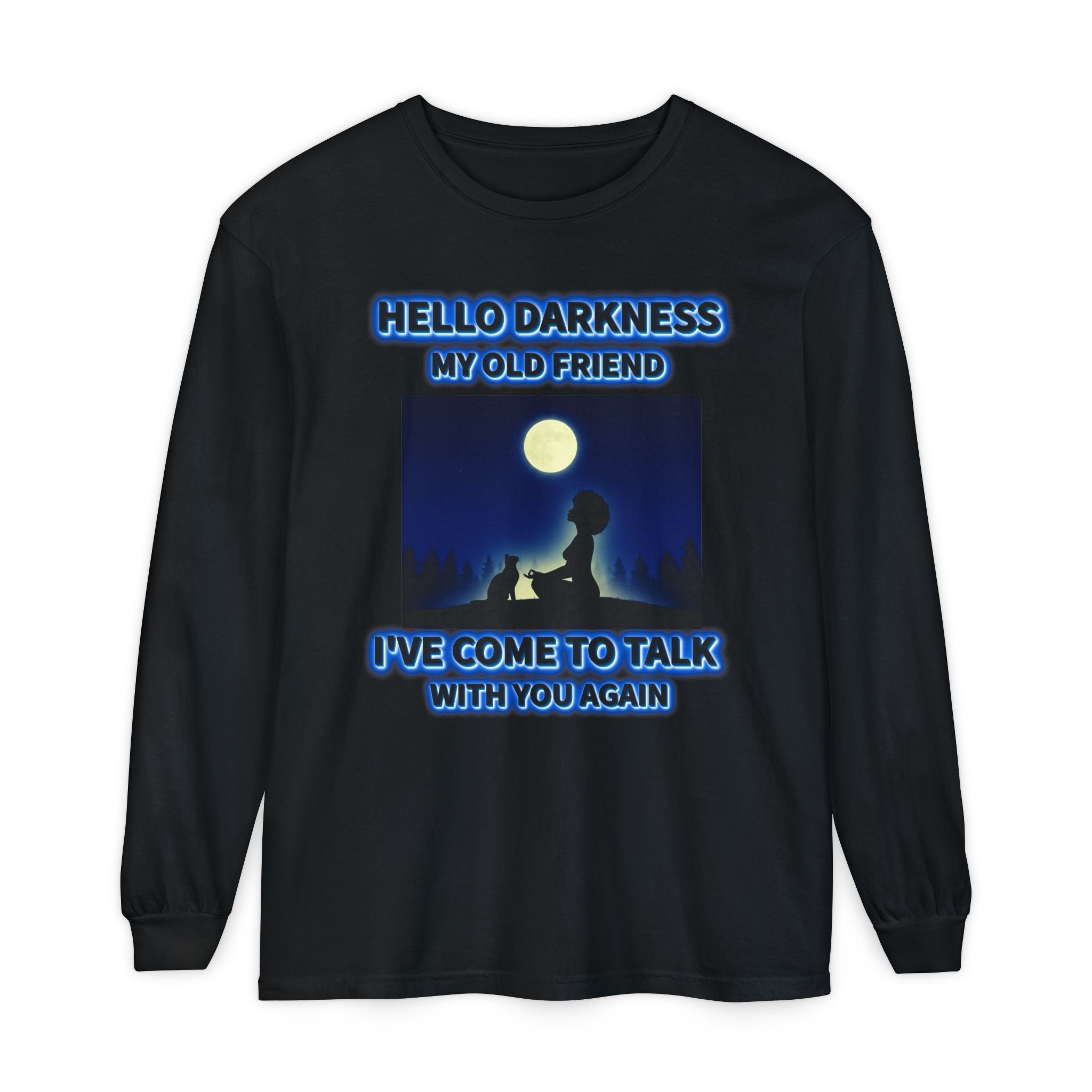 🌙🖤 Hello Darkness, My Old Friend™ — Moonlit Soul Long Sleeve Tee ✨🌌