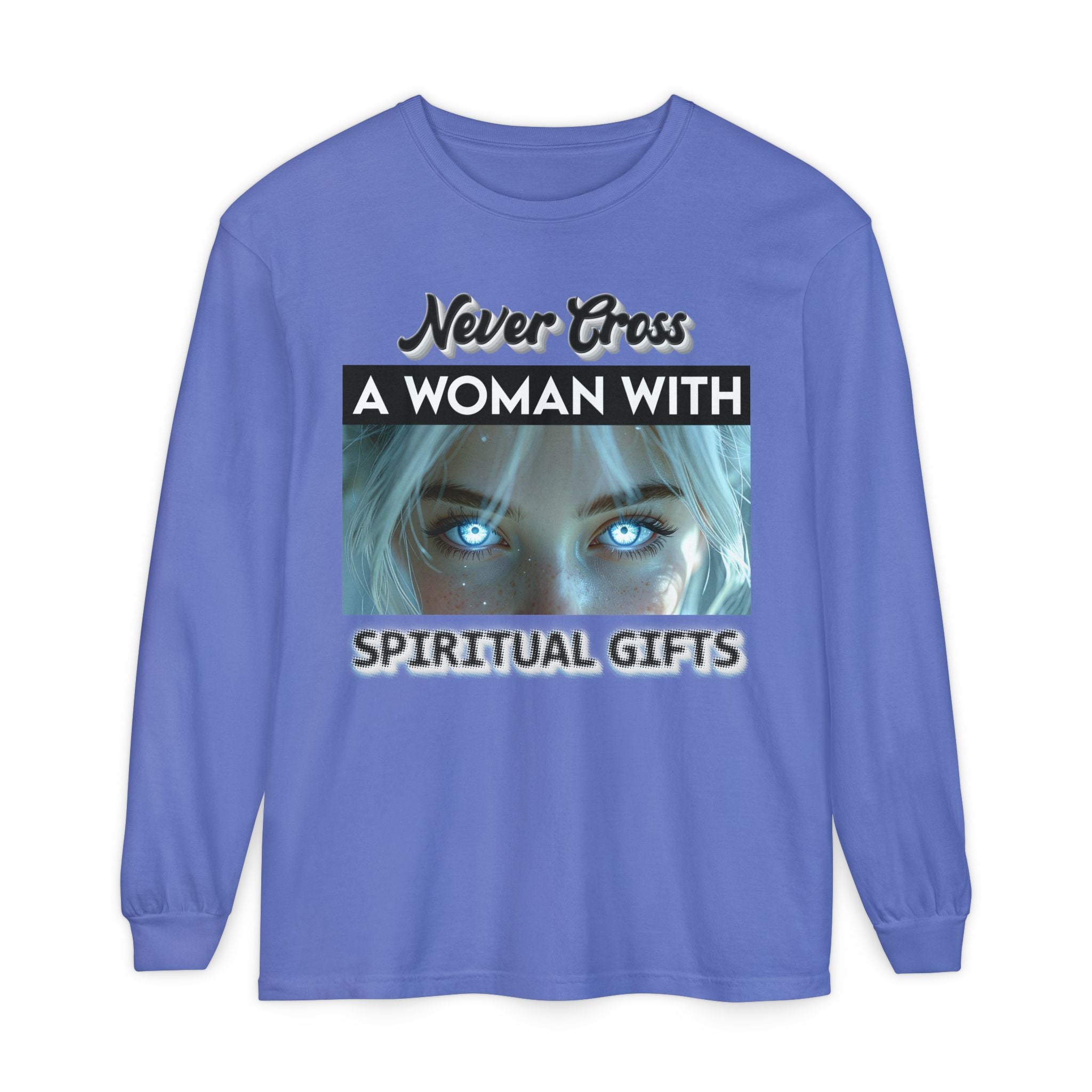 🔮👑 Never Cross a Woman With Spiritual Gifts™ — Mystic Power Long Sleeve Tee ✨🖤🔥