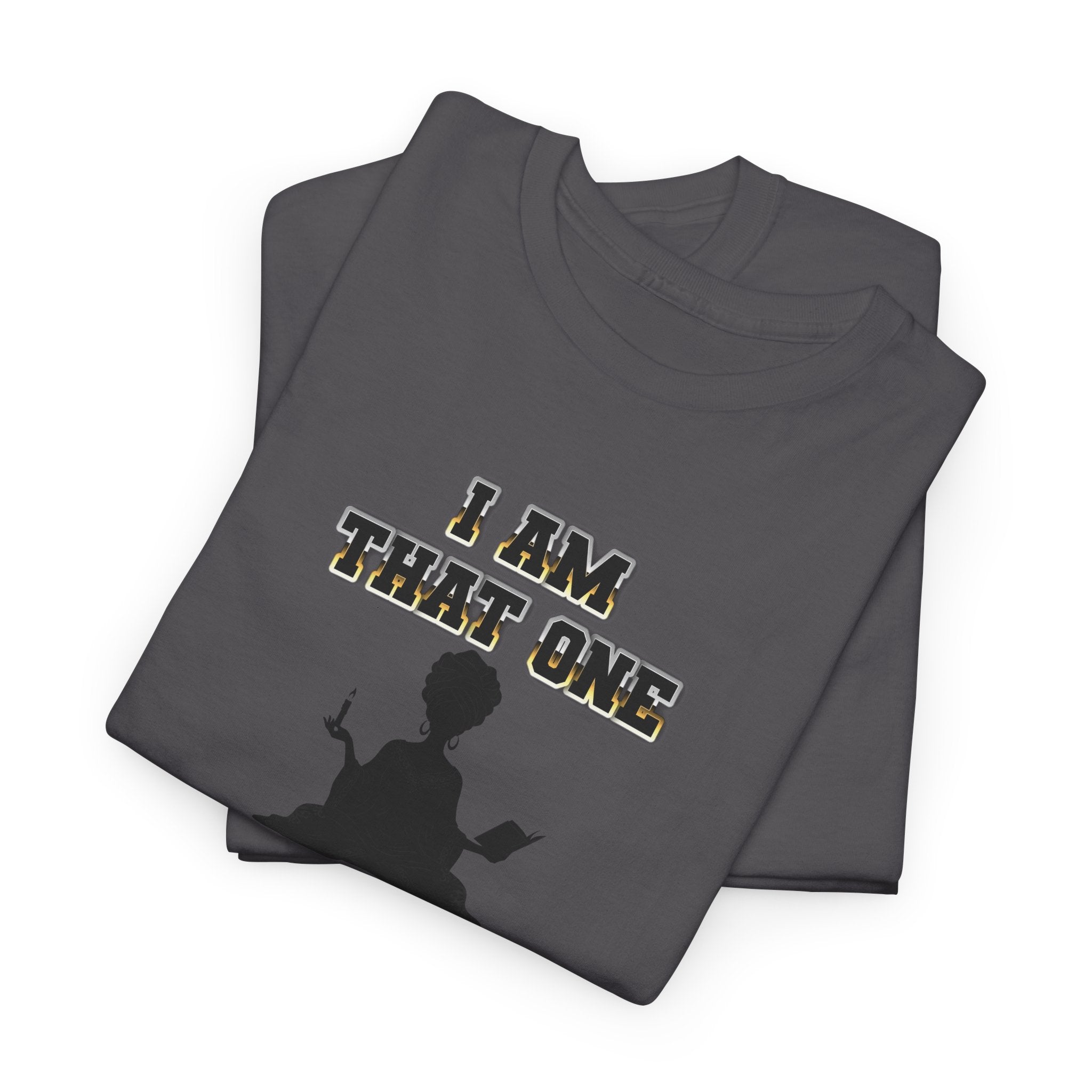 I Am That One in Ten Thousand – Yoga & Spiritual Woman Tee
