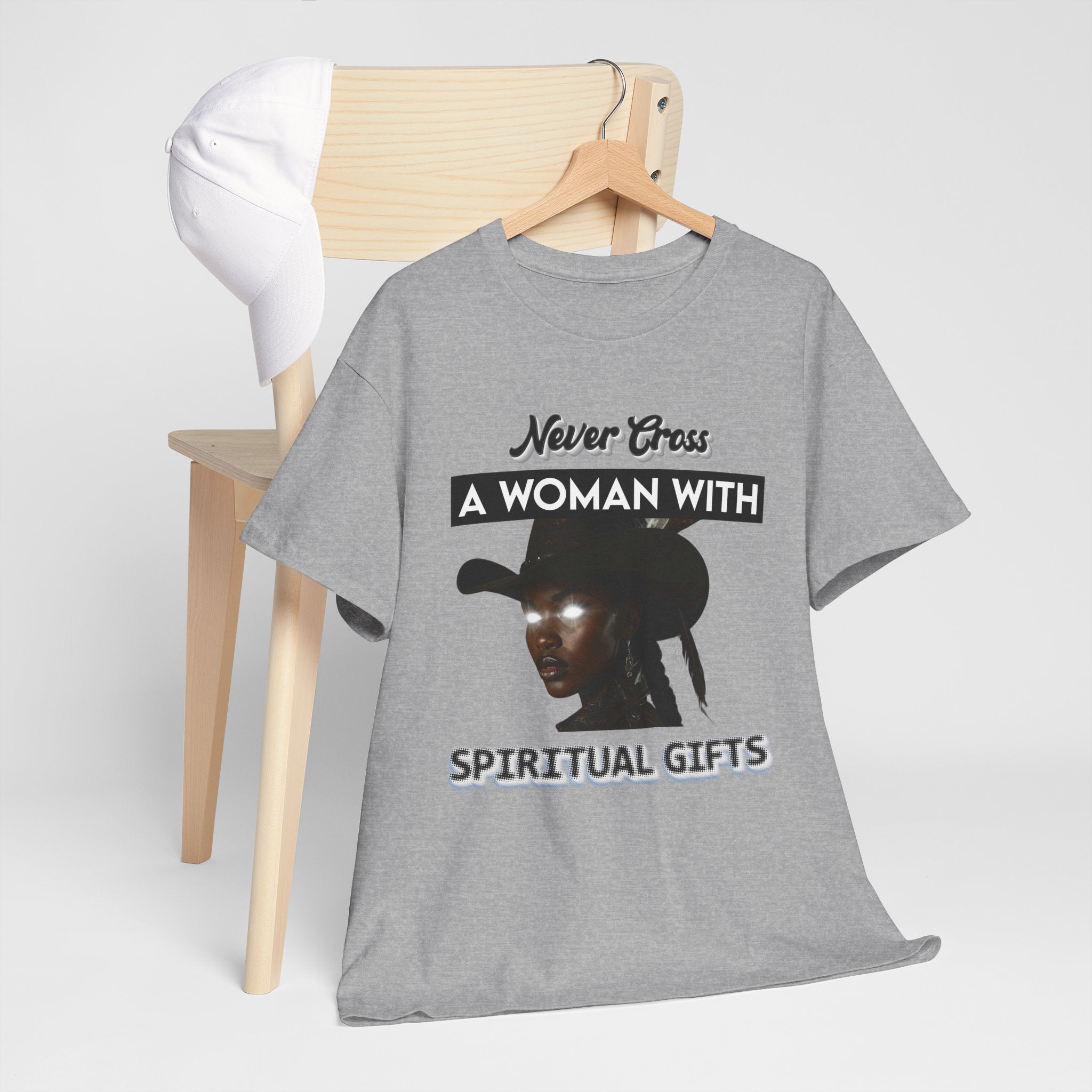 Never Cross a Woman With Spiritual Gifts™ Tee  Divine Feminine Power