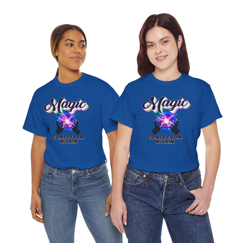 ✨🔮 The Magic Comes From Within™ Tee — Empowered Goddess Energy Shirt 👑💫