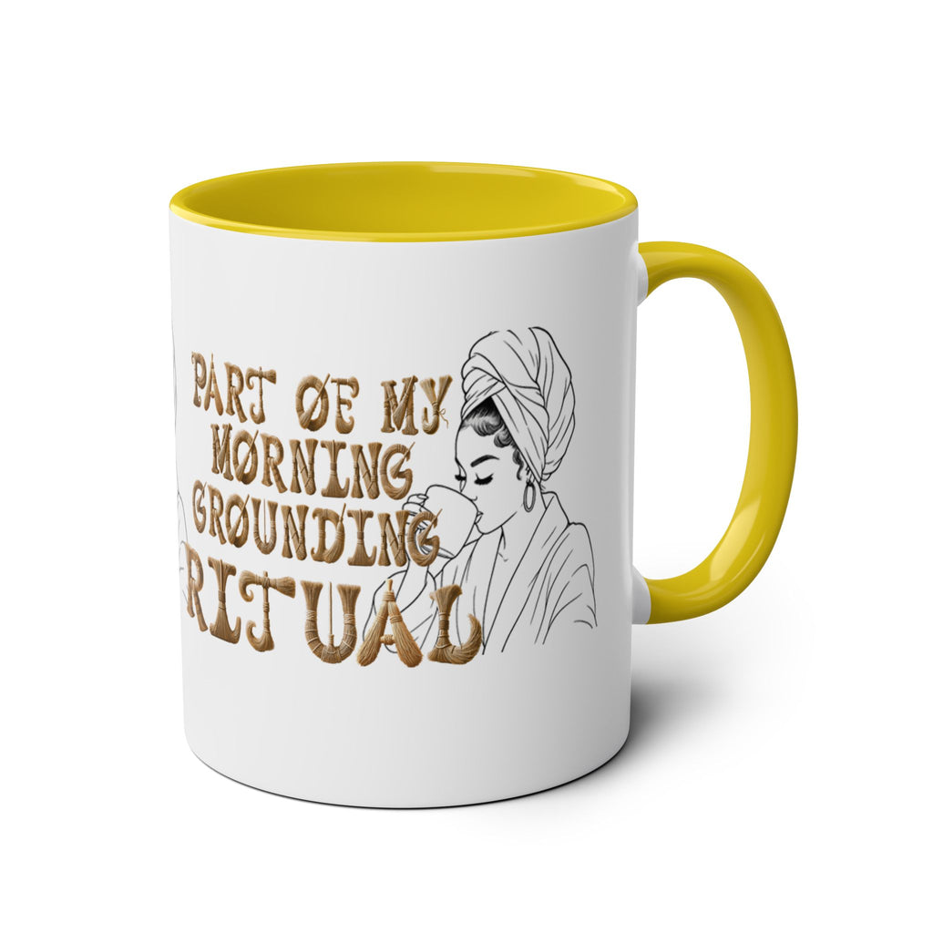 Part of My Morning Grounding Ritual – Spiritual Affirmation Coffee Mug